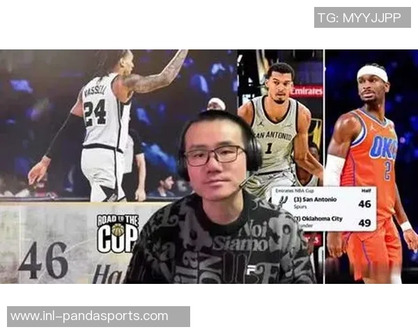 名嘴点评文班亚马身体变化超预期展现强壮实力